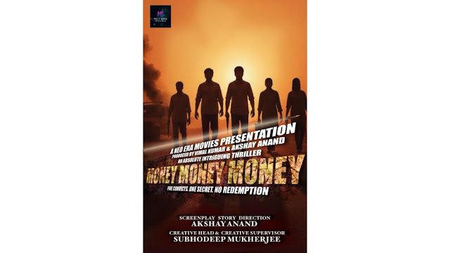 ‘MONEY MONEY MONEY’ A Raw Psychological Crime Thriller Set to Announce
